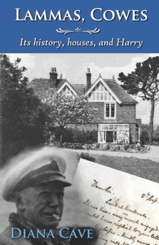 Paperback Lammas, Cowes: Its history, houses, and Harry Book