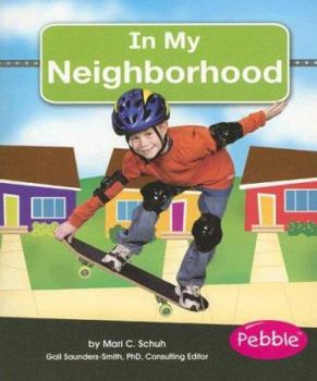 Paperback In My Neighborhood (My World) Book