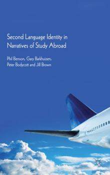 Hardcover Second Language Identity in Narratives of Study Abroad Book