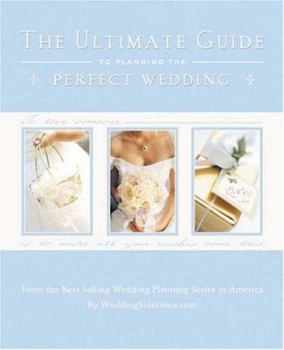 Spiral-bound The Ultimate Guide to Planning the Perfect Wedding [With World's Best Wedding & Honeymoon Travel GuideWith Bookmark] Book