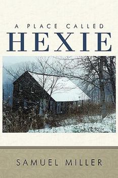 Hardcover A Place Called Hexie Book