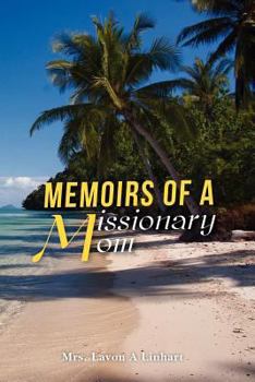 Paperback Memoirs of a Missionary Mom Book