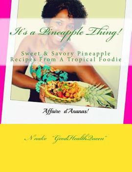 Paperback It's a Pineapple Thing! Book