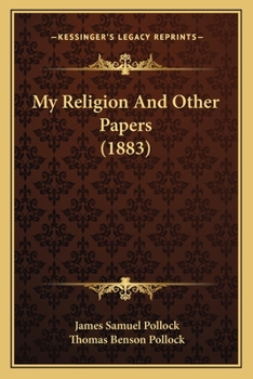 Paperback My Religion And Other Papers (1883) Book