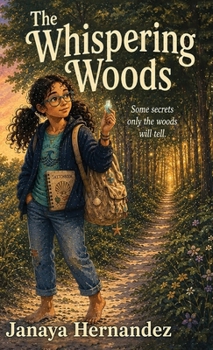Hardcover The Whispering Woods: Some secrets only the woods will tell Book