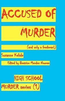 Paperback Accused of Murder: High School Murders Book