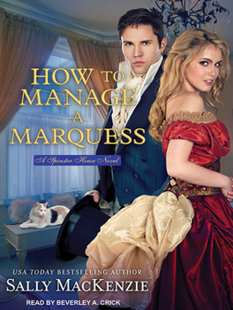 How to Manage a Marquess - Book #2 of the Spinster House