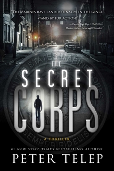 Paperback The Secret Corps: A Thriller Book