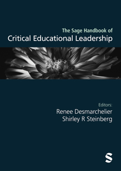 Hardcover The Sage Handbook of Critical Educational Leadership Book