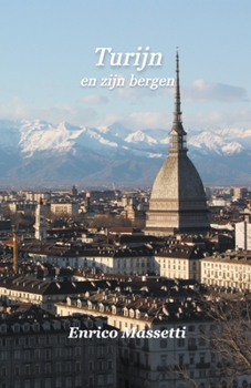 Paperback Turijn En Zijn Bergen [Dutch] Book