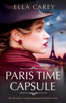 Paris Time Capsule - Book #1 of the Secrets of Paris Series