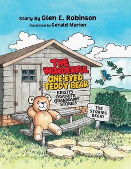 Paperback The Wonderful One-Eyed Teddy Bear: The Stories Begin Book