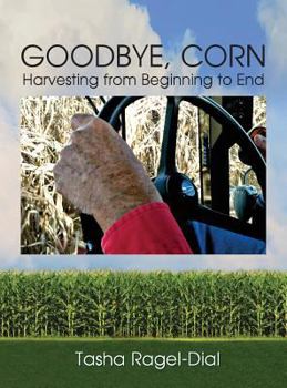 Hardcover Goodbye Corn Book