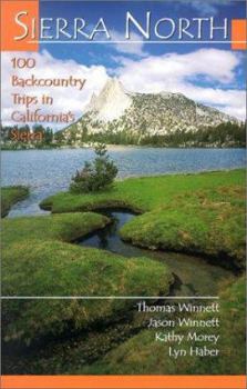 Paperback Sierra North : 100 Backcountry Trips in Californias Sierra Book