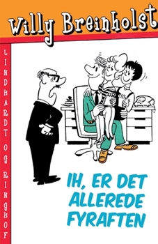 Paperback Ih, er det allerede fyraften [Danish] Book