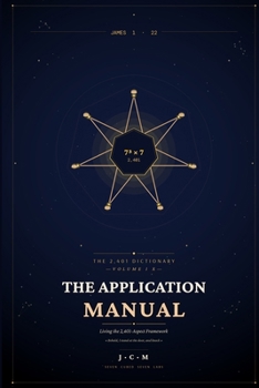Paperback The Application Manual: Living the 2,401-Aspect Framework Book