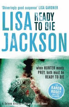 Ready to Die - Book #5 of the Alvarez & Pescoli