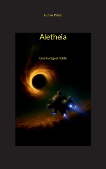 Paperback Aletheia: Eine Reise ins Ungewisse [German] Book