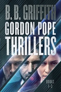 Paperback Gordon Pope Thrillers: Books 1-3 Book