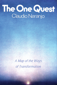 Paperback The One Quest: A Map of the Ways of Transformation Book