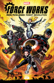 Paperback Iron Man 2020: Robot Revolution - Force Works Book