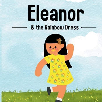 Paperback Eleanor and the Rainbow Dress Book