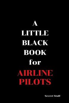 Paperback A Little Black Book: For Airline Pilots Book