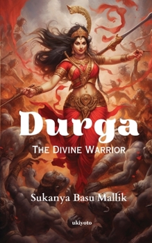 Paperback Durga The Divine Warrior Book