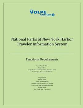 Paperback National Parks of New York Harbor Traveler Information System: Functional Requirements Book