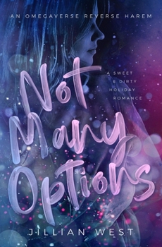 Paperback Not Many Options: A Contemporary Reverse Harem Omegaverse Book