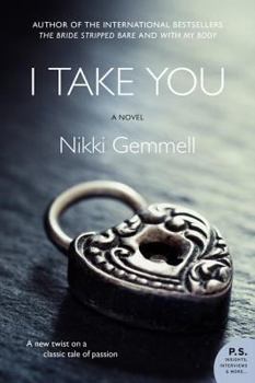 I Take You - Book #3 of the Bride Trilogy