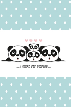 Paperback I love my family panda dot version: lovely Graph Paper Notebook with 120 pages 6x9 perfect as math book, sketchbook, workbook for panda fans 120 Pages Book