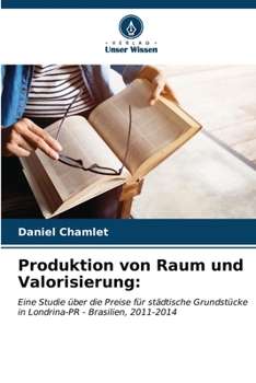 Paperback Produktion von Raum und Valorisierung [German] Book