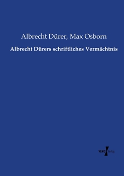 Paperback Albrecht Dürers schriftliches Vermächtnis [German] Book