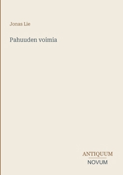 Pahuuden voimia (Finnish Edition)