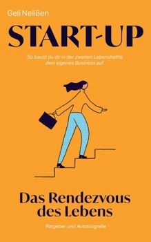 Paperback Start-Up: Das Rendezvous des Lebens [German] Book