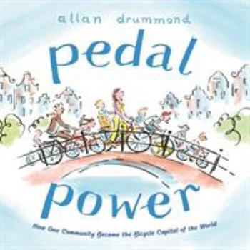 Hardcover Pedal Power: How One Community Became the Bicycle Capital of the World Book