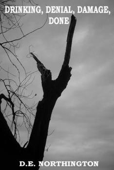 Paperback Drinking, Denial, Damage, Done Book