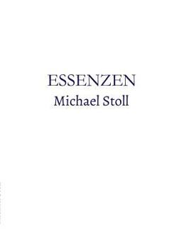 Paperback ESSENZEN_Blau: Dichtungen von Michael Stoll [German] Book