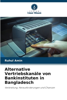 Paperback Alternative Vertriebskanäle von Bankinstituten in Bangladesch [German] Book