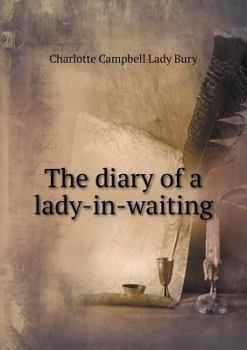 Paperback The diary of a lady-in-waiting Book