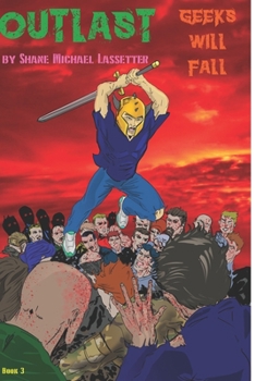 Paperback Outlast: Geeks Will Fall Book