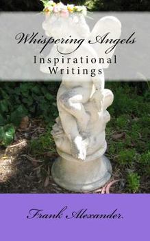 Paperback Whispering Angels: Inspirational Writings Book