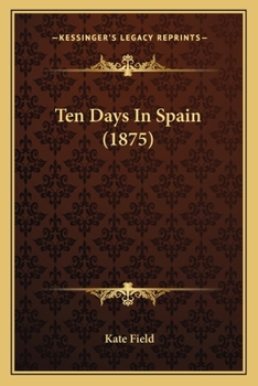 Paperback Ten Days In Spain (1875) Book