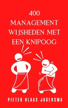 Paperback 400 Managementwijsheden met een knipoog: Herziene druk [Dutch] Book