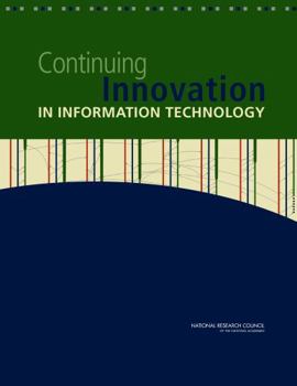 Continuing Innovation in Information Technology