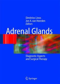 Paperback Adrenal Glands: Diagnostic Aspects and Surgical Therapy Book