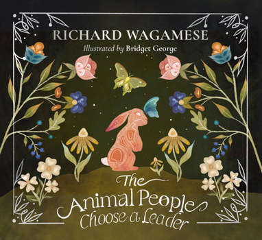 Hardcover The Animal People Choose a Leader Book