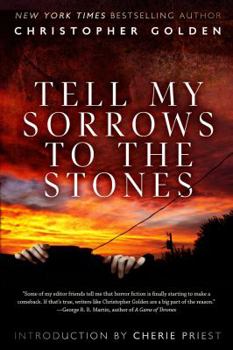 Paperback Tell My Sorrows to the Stones Book