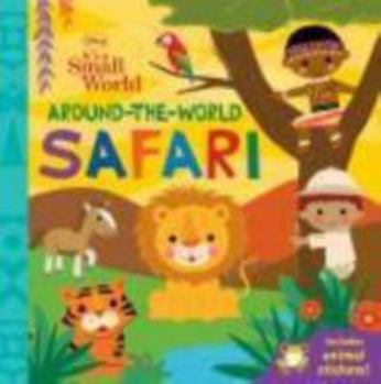 Around-The-World Safari - Book  of the Disney It's a Small World